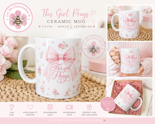 This Girl Prays Coquette Faith Mug